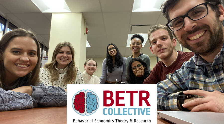 The Behavioral Economics Theory and Research (BETR) Collective is an emerging student group focused on applying behavioral insights to create community impact